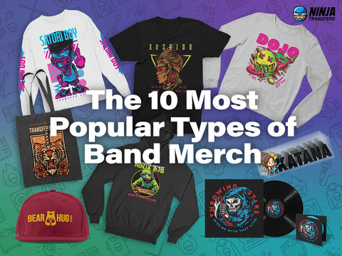 10 Most Popular Types of Band Merch: Rocking The Essentials - Ninja Transfers