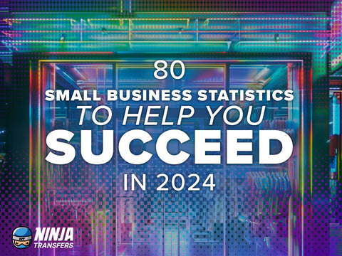 80 Small Business Statistics To Help You Succeed in 2024 - Ninja Transfers
