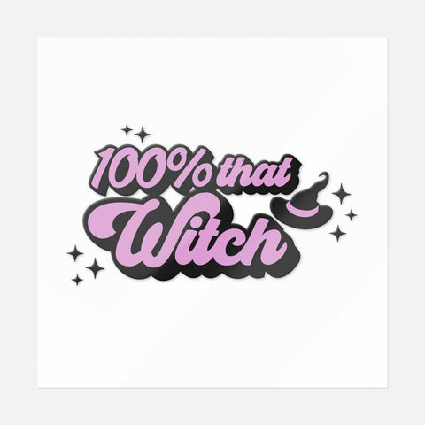 100% That Witch Sticker - Ninja Transfers