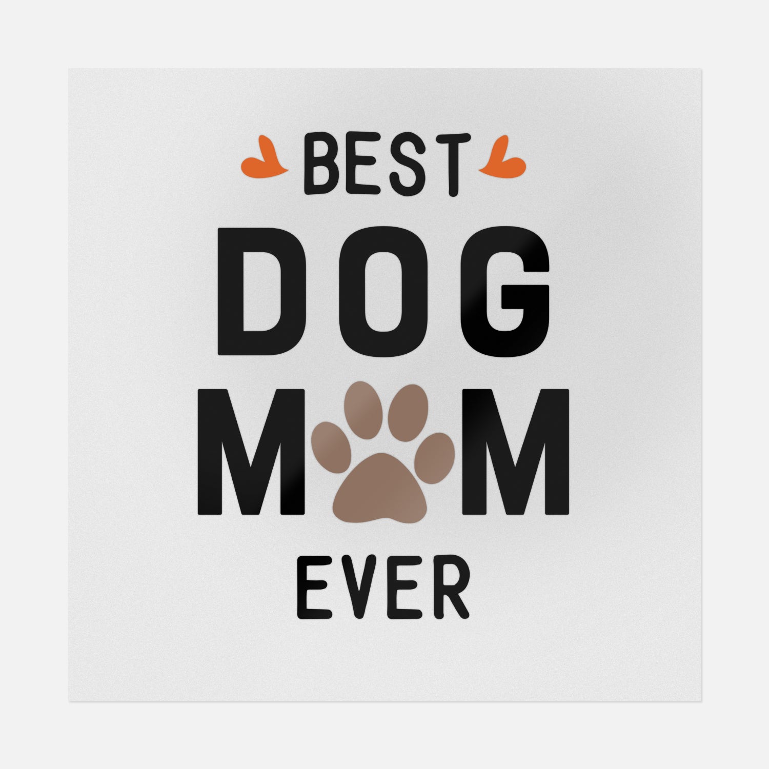 Best dog mum outlet ever