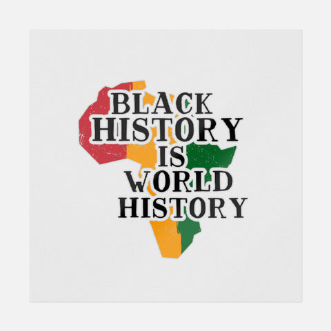 Black History Is World History Transfer