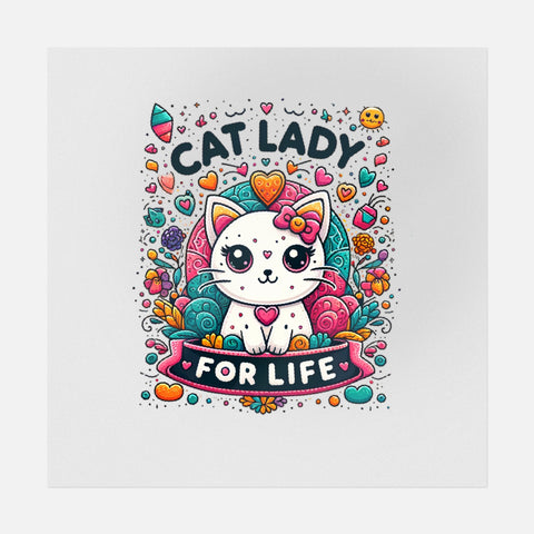 Cat Lady For Life Cute Art Transfer