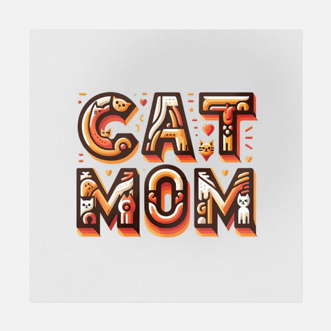 Cat Mom Typography Art Transfer
