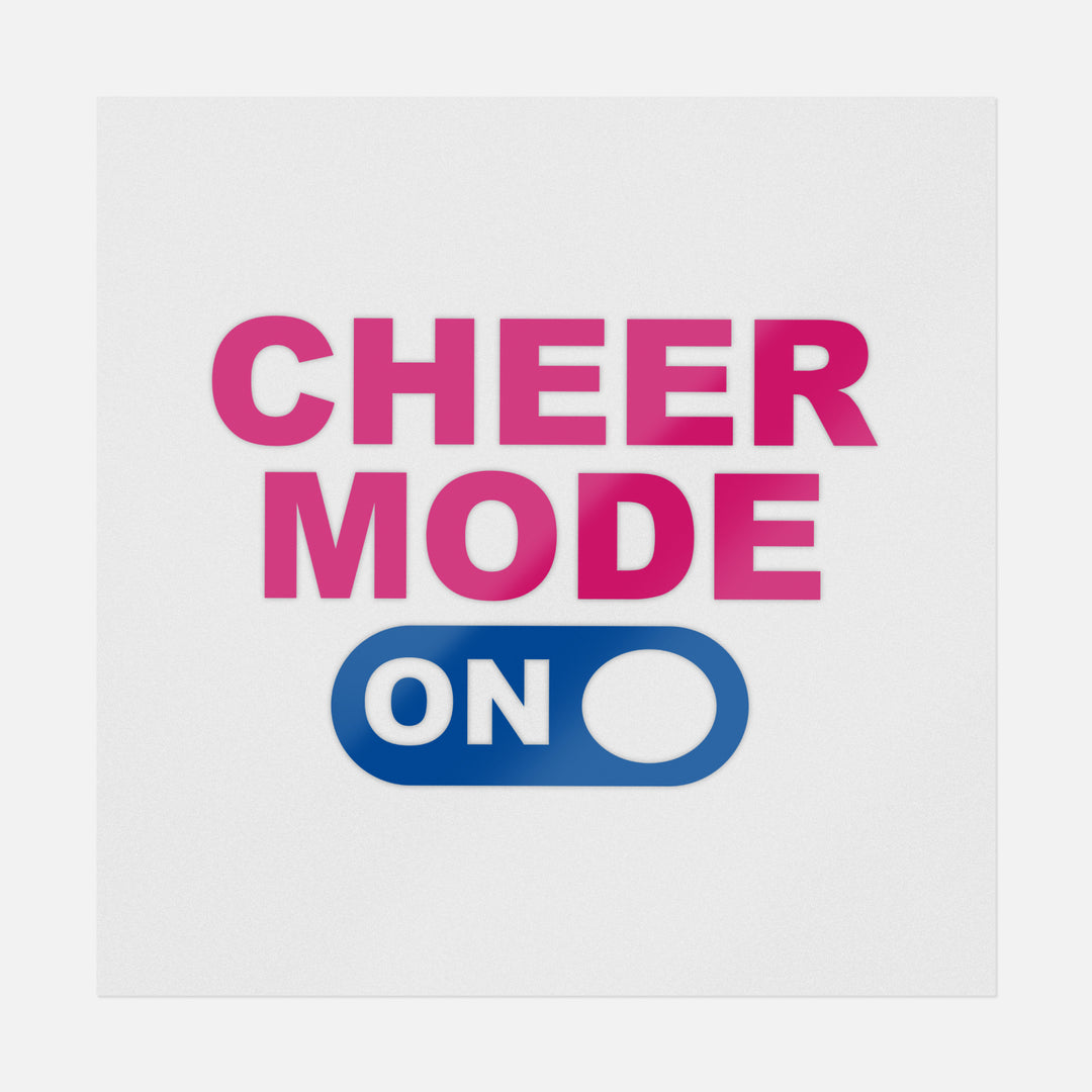 Cheer Mode On | Cheerleading Ready-to-Press DTF Transfers