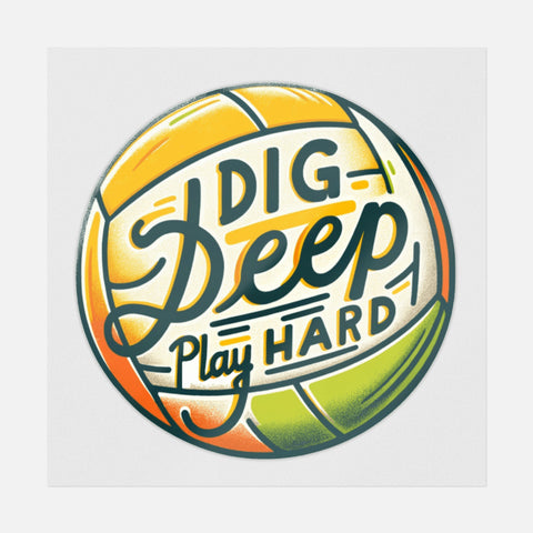Dig Deep, Play Hard Transfer