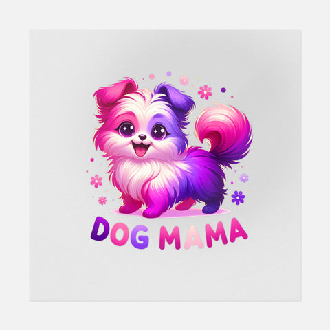 Dog Mama Digital Art Transfer