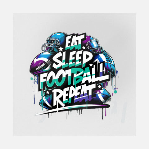 Eat, Sleep, Football, Repeat Graffiti Art Transfer