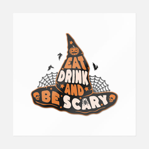 Eat Drink And Be Scary Sticker