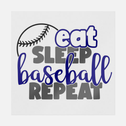 Eat, Sleep, Baseball, Repeat Transfer