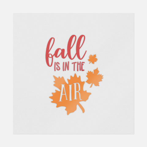 Fall Is In The Air