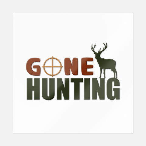 Gone Hunting Sticker