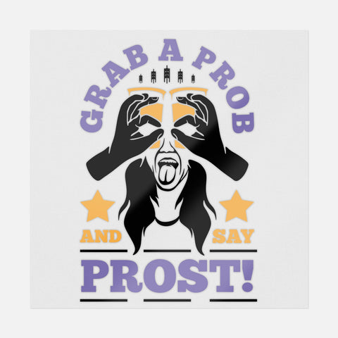 Grab a Prob and Say Prost Transfer