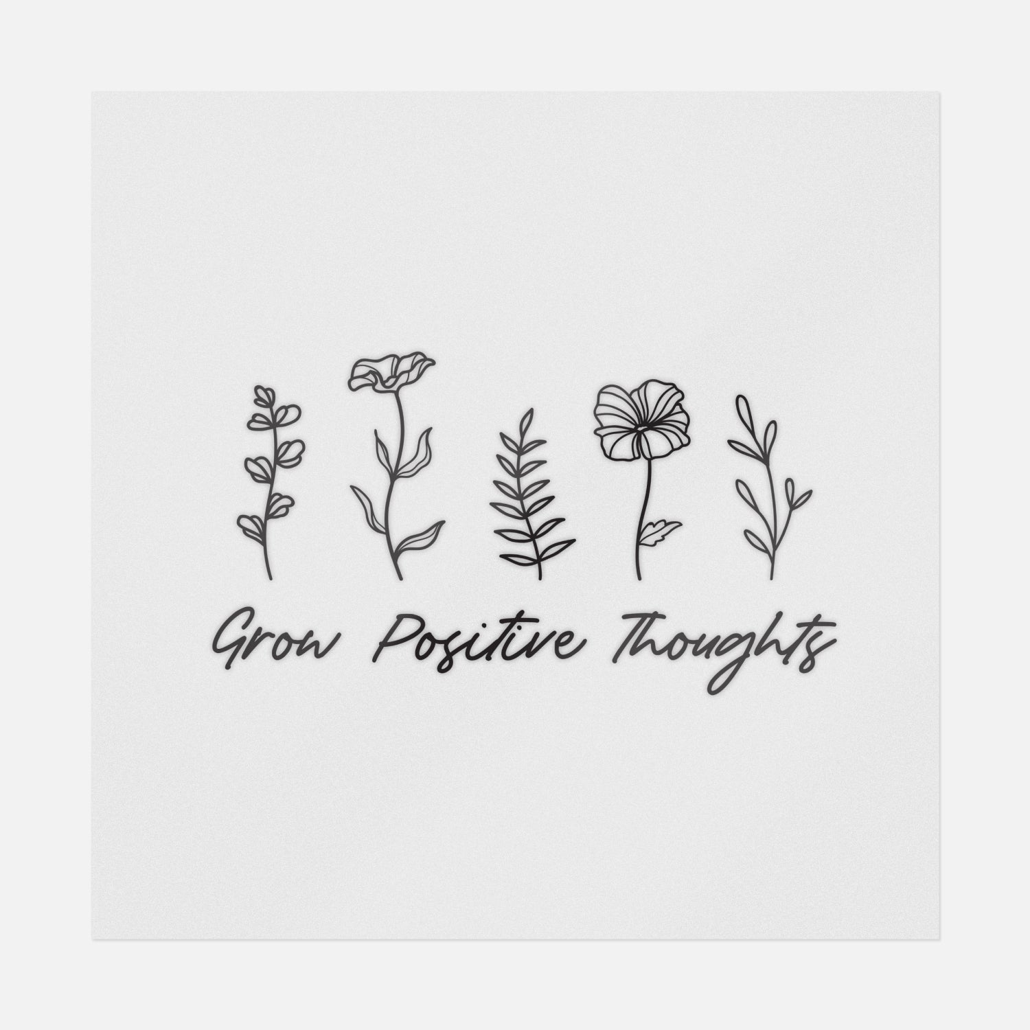 Grow Positive Thoughts Black And White | Mental Health Ready-to-Press ...