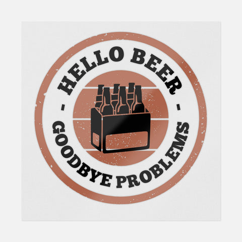 Hello Beer Goodbye Problems Transfer