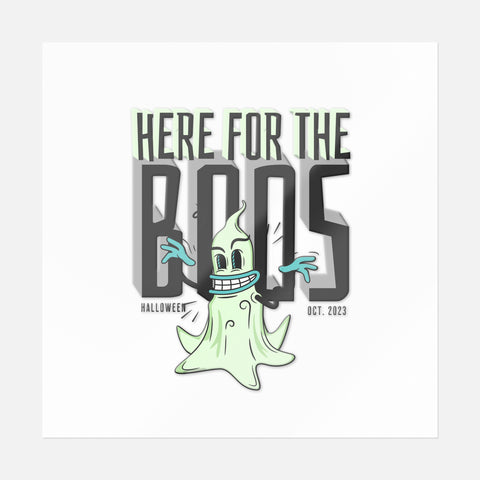 Here For The Boos! Sticker