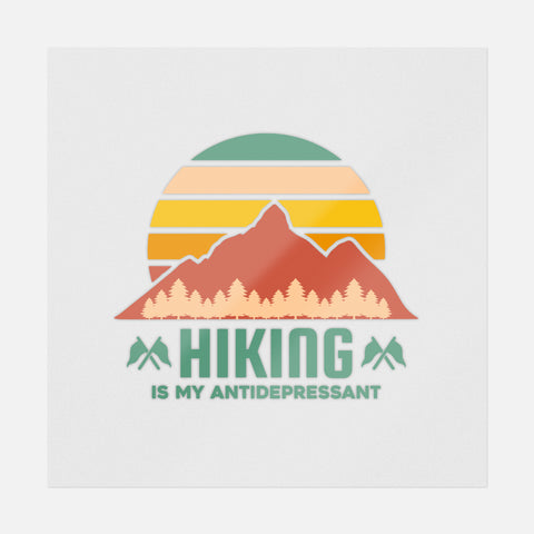 Hiking Is My Antidepressant Transfer