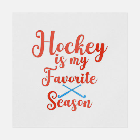 Hockey Is My Favorite Season Red Transfer