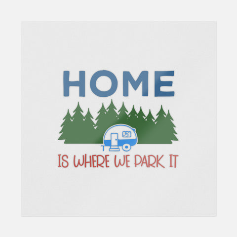 Home Is Where We Camp Transfer