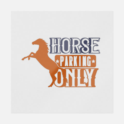 Horse Parking Only Transfer