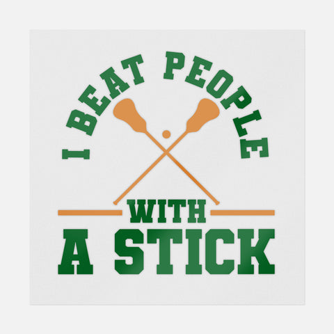 I Beat People With A Stick Transfer