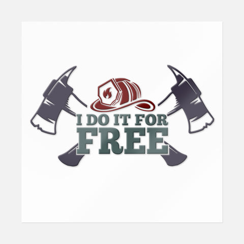 I Do It For Free Sticker