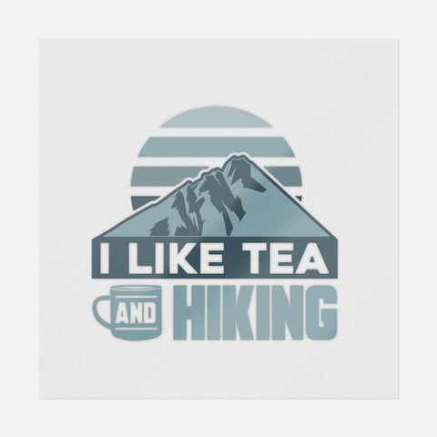 I Like Tea And Hiking Transfer