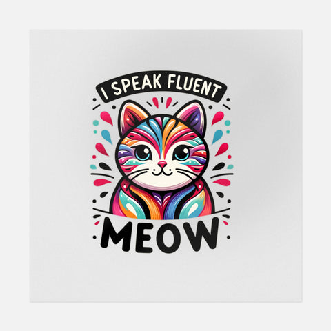 I Speak Fluent Meow Transfer