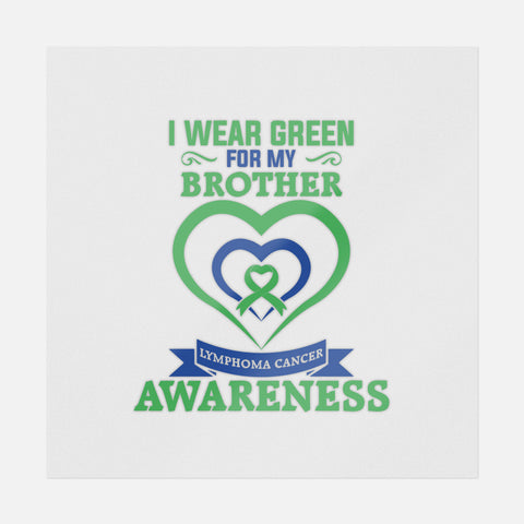 I Wear Green For My Brother