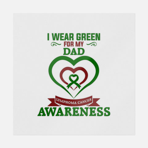 I Wear Green For My Dad Transfer