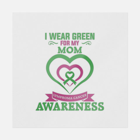 I Wear Green For My Mom Transfer