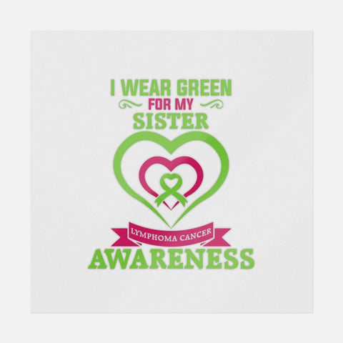 I Wear Green For My Sister