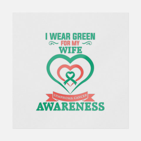 I Wear Green For My Wife