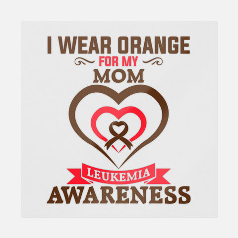I Wear Orange For My Mom Transfer