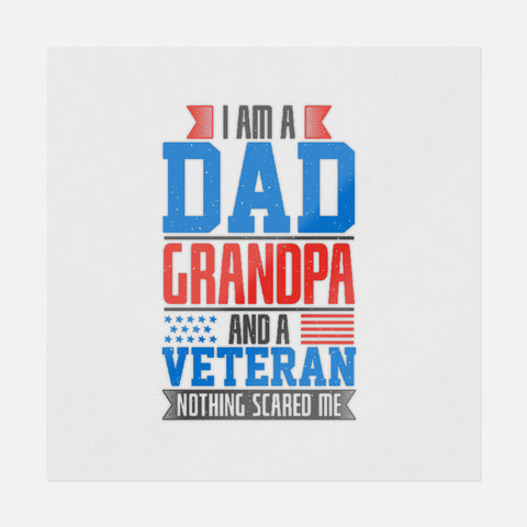 I Am A Dad Grandpa And A Veteran Transfer