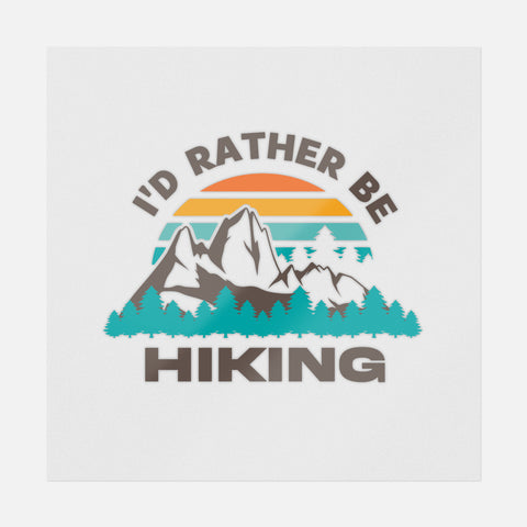 I'd Rather Be Hiking Transfer