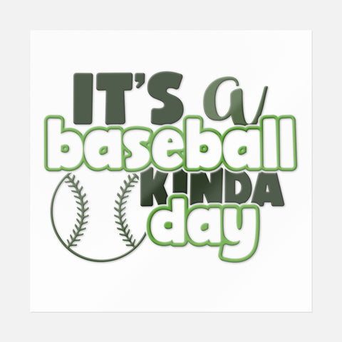 It's A Baseball Kinda Day Sticker