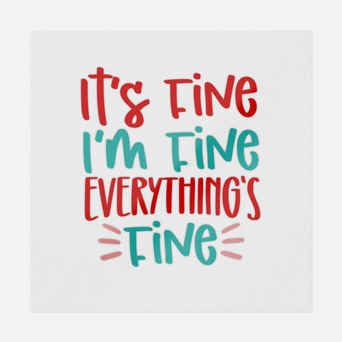 It's Fine I'm Fine Everything's Fine Transfer