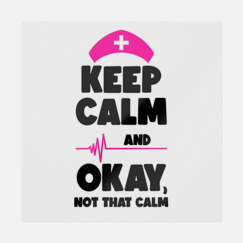 Keep Calm And Okay Not That Calm Transfer