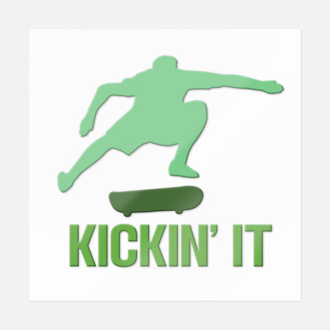 Kickin' It Sticker