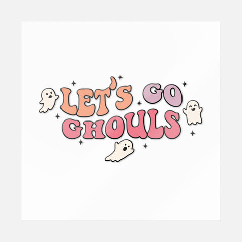 Let's Go Ghouls Sticker