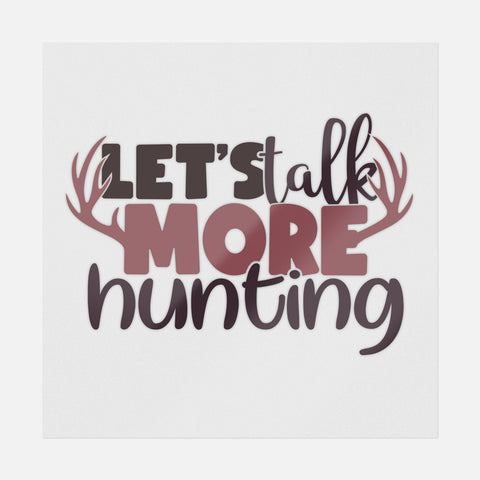Let's Talk More Hunting Transfer