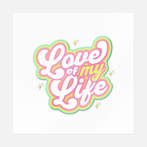 Love Of My Life Sticker