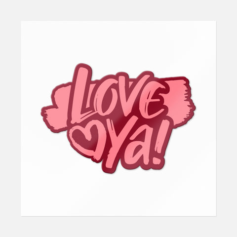 Love Ya! Sticker