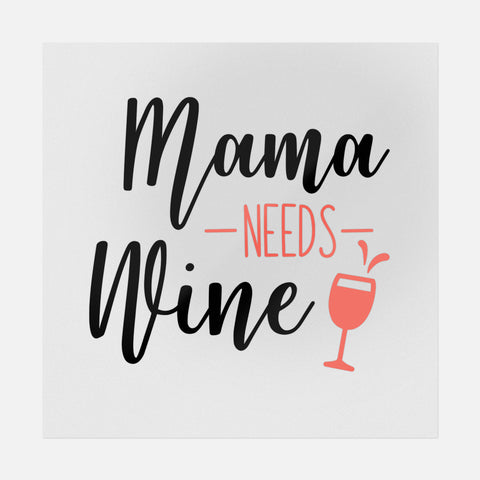 Mama Needs Wine Transfer