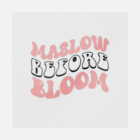Maslow Before Bloom Transfer