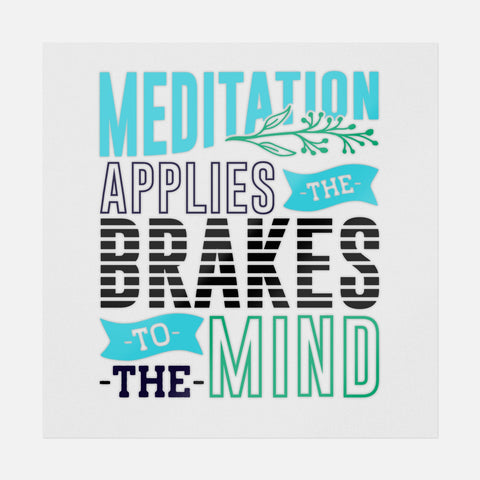 Meditation Applies The Brakes To The Mind Transfer