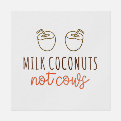 Milk Coconuts Not Cows Transfer