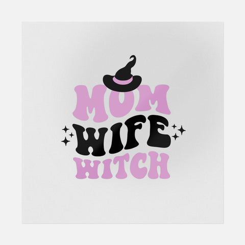 Mom Wife Witch