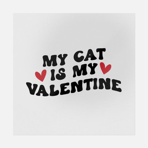 My Cat Is My Valentine