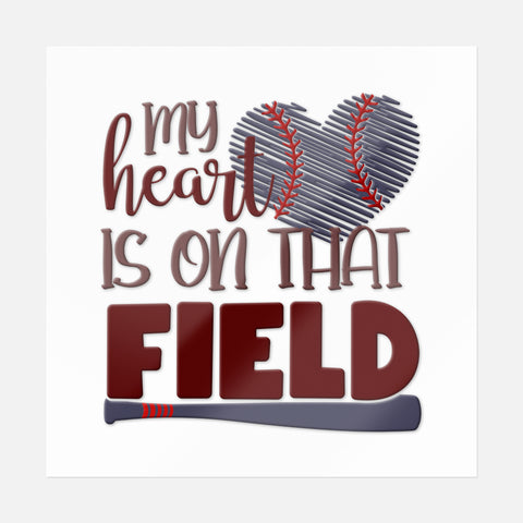 My Heart Is On That Field Sticker